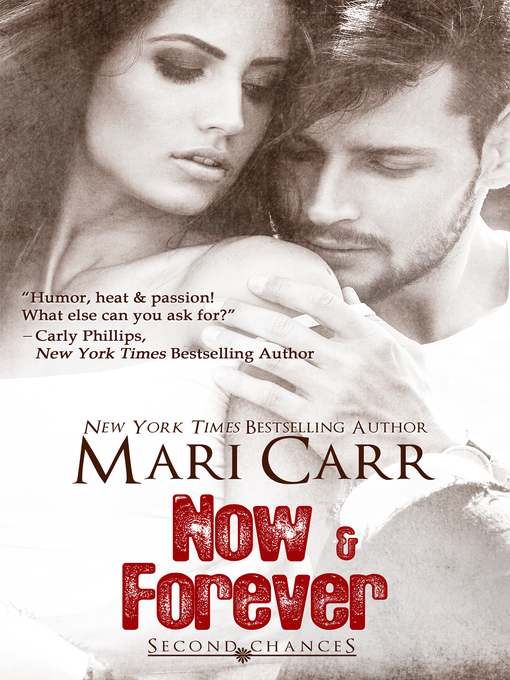 Title details for Now and Forever by Mari Carr - Available